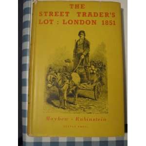    The Street Traders Lot, London  1851 Henry Mayhew Books