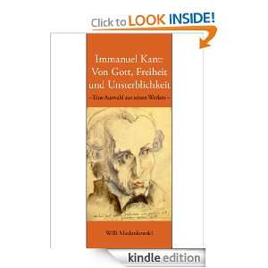 Immanuel Kant Von Gott, Freiheit und Unsterblichkeit Eine Auswahl 