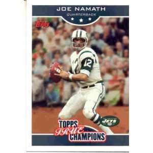 JOE NAMATH 2006 TOPPS TRUE CHAMPIONS INSERT CARD