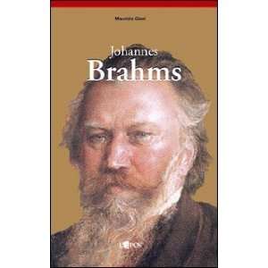  Johannes Brahms (9788883024252) Maurizio Giani Books