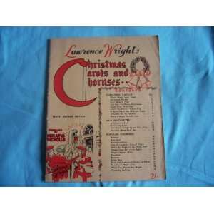  Lawrence Wrights Christmas Carols and Choruses (Sheet 