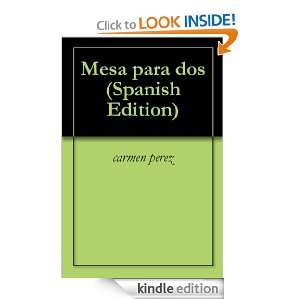 Mesa para dos (Spanish Edition) carmen perez  Kindle 