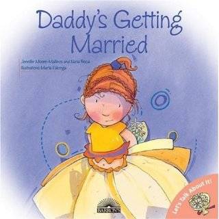 Daddys Getting Married (Lets Talk about It Books) by Jennifer Moore 