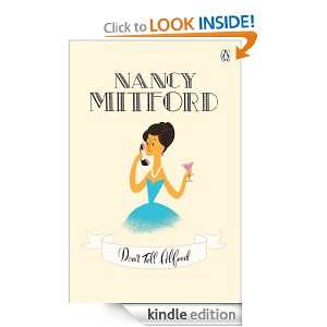   Tell Alfred Nancy Mitford, Sophie Dahl  Kindle Store