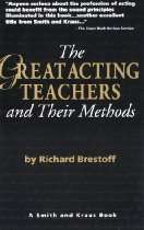 The Great Acting Teachers and Their Methods (Career Development Series 