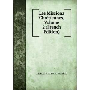   tiennes, Volume 2 (French Edition) Thomas William M. Marshall Books