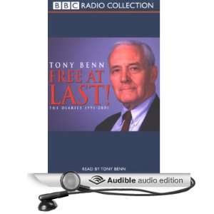   Last The Diaries 1991 2001 (Audible Audio Edition) Tony Benn Books