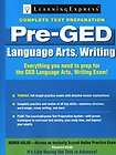 Pre GED: Language Arts, Writing: Complete Test Preparation 