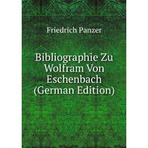  Bibliographie Zu Wolfram Von Eschenbach (German Edition 