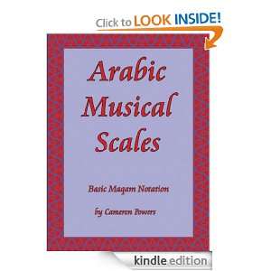 Arabic Musical Scales: Basic Maqam Notation: Cameron Powers:  