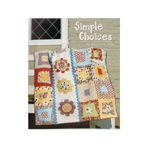  Abbey Lane Quilts Simple Choices Book Arts, Crafts 