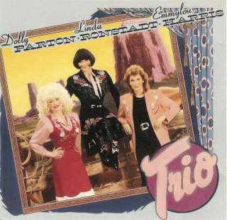 Trio   Dolly Parton Linda Ronstadt Emmylou Harris   CD  