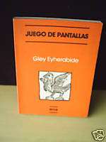 GLEY EYHERABIDE (URUGUAY ) JUEGO DE PANTALLAS   SPANISH  